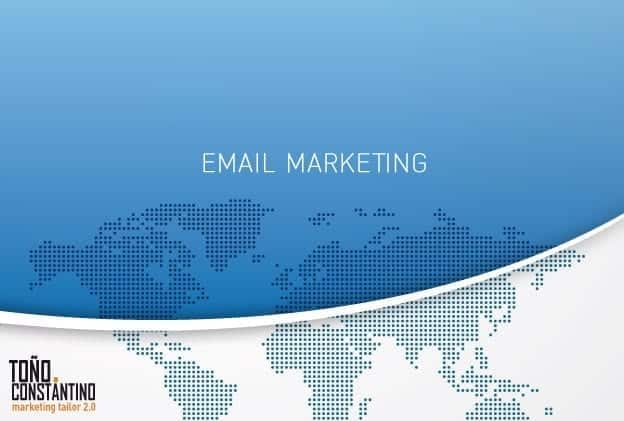 Email marketing. Toño Antonio Constantino