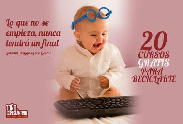 20 cursos gratis para reciclarte