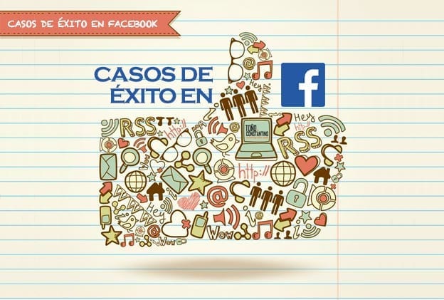 Casos de éxito en Facebook. Toño Constantino. Antonio Constantino