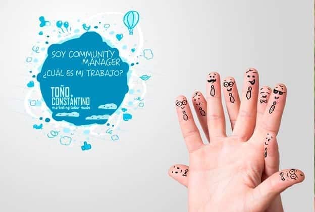 Trabajo del Community Manager. Toño Constantino. Antonio Constantino
